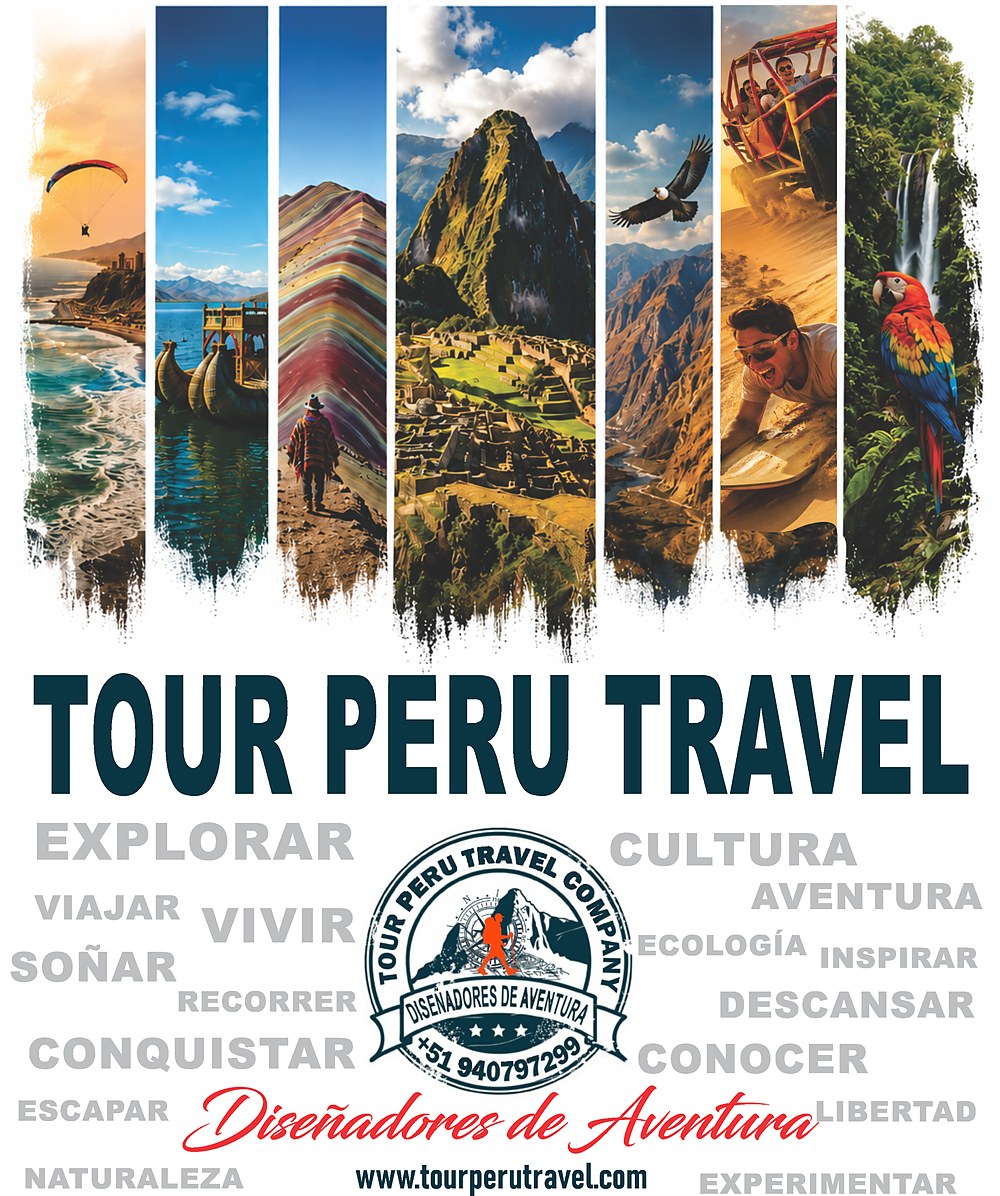 Tour Peru Travel: destinos del Perú